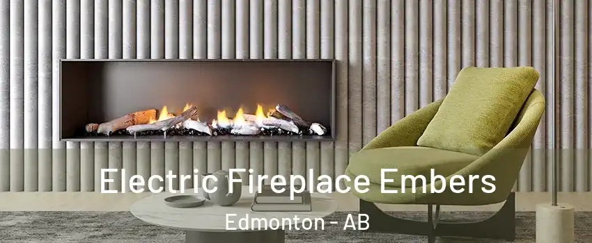  Electric Fireplace Embers Edmonton - AB